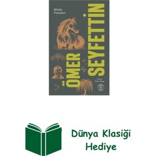 Everest Yayınları Ömer Seyfettin Bütün Öyküleri Cilt 1 + Dünya Klasiği Hediye