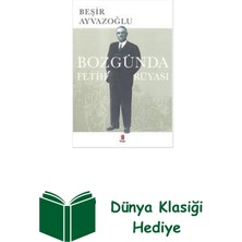 Kapı Yayınları Bozgunda Fetih Rüyası + Dünya Klasiği Hediye