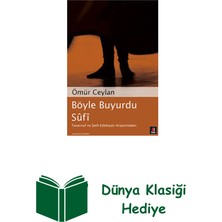 Kapı Yayınları Böyle Buyurdu Sufi + Dünya Klasiği Hediye