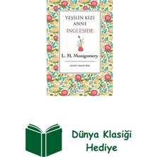 Koridor Yayıncılık Yeşilin Kızı Anne Ingleside - Bez Ciltli + Dünya Klasiği Hediye