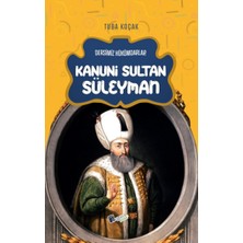 Lopus Yayınları Kanuni Sultan Süleyman - Dersimiz Hükümdarlar Çocuk Tarih Kitapları