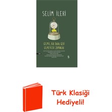 Everest Yayınları Geçmiş, Bir Daha Geri Gelmeyecek Zamanlar + Türk Klasiği Hediye