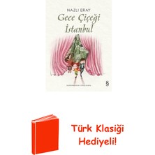 Everest Yayınları Gece Çiçeği Istanbul + Türk Klasiği Hediye