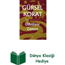 Everest Yayınları Dönüyor Zaman - Kapadokya Dörtlüsü 4 + Dünya Klasiği Hediye