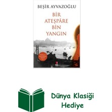 Kapı Yayınları Bir Ateşpare Bin Yangın + Dünya Klasiği Hediye