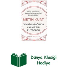 Destek Yayınları Metin Kurt - Devrim Atağında Yalnız Bir Futbolcu + Dünya Klasiği Hediye