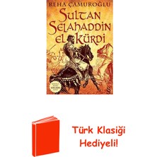 Everest Yayınları Sultan Selahaddin El Kürdi + Türk Klasiği Hediye