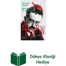 Everest Yayınları Benjamin - Eleştirel Bir Yaşam + Dünya Klasiği Hediye