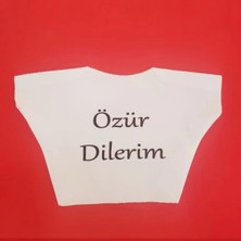 Hace Bazaar Özür Dilerim Yazılı Peluş Oyuncak Tişörtü