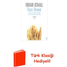 Everest Yayınları Önce Ekmek + Türk Klasiği Hediye