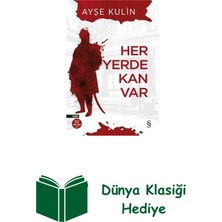 Everest Yayınları Her Yerde Kan Var + Dünya Klasiği Hediye