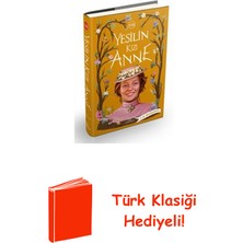 Ephesus Yayınları Yeşilin Kızı Anne - 8 + Türk Klasiği Hediye