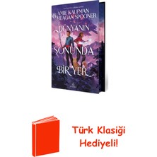 Ephesus Yayınları Dünyanın Sonunda Bir Yer - Özel Baskı + Türk Klasiği Hediye