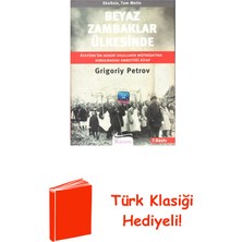 Koridor Yayıncılık Beyaz Zambaklar Ülkesinde + Türk Klasiği Hediye