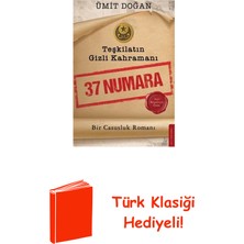 Destek Yayınları Teşkilatın Gizli Kahramanı - 37 Numara + Türk Klasiği Hediye