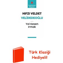 Kırmızı Kedi Yayınevi Yol Kesen Irmak + Türk Klasiği Hediye