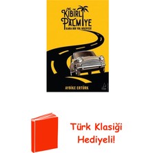 Destek Yayınları Kibirli Palmiye - Kara Bir Yol Hikayesi + Türk Klasiği Hediye