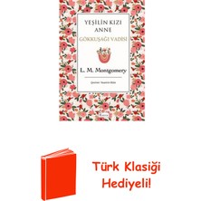Koridor Yayıncılık Yeşilin Kızı Anne 7 - Gökkuşağı Vadisi-Bez Ciltli + Türk Klasiği Hediye