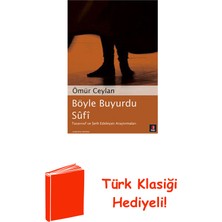 Kapı Yayınları Böyle Buyurdu Sufi + Türk Klasiği Hediye