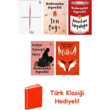 Everest Yayınları Dubravka Ugresic 5 Kitap Seti + Türk Klasiği Hediye