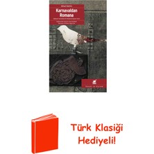 Ayrıntı Yayınları Karnavaldan Romana + Türk Klasiği Hediye