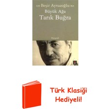 Kapı Yayınları Büyük Ağa Tarık Buğra + Türk Klasiği Hediye