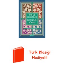 Koridor Yayıncılık Geç Gelen Şöhret - Bez Ciltli + Türk Klasiği Hediye