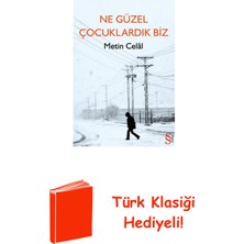 Everest Yayınları Ne Güzel Çocuklardık Biz + Türk Klasiği Hediye