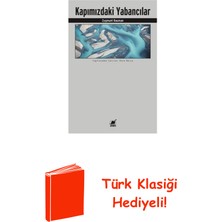Ayrıntı Yayınları Kapımızdaki Yabancılar + Türk Klasiği Hediye