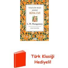 Koridor Yayıncılık Yeşilin Kızı Anne Rüya - Bez Ciltli + Türk Klasiği Hediye
