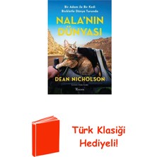 Koridor Yayıncılık Nala'nın Dünyası - Bir Adam Ile Bir Kedi Dünya ... + Türk Klasiği Hediye