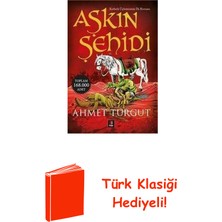 Kapı Yayınları Aşkın Şehidi + Türk Klasiği Hediye