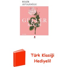 Kapı Yayınları Güller Kitabı + Türk Klasiği Hediye