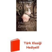 Ephesus Yayınları Erken Rüya Zamanlar + Türk Klasiği Hediye
