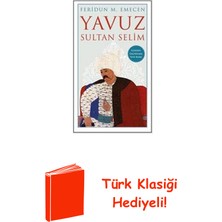 Kapı Yayınları Yavuz Sultan Selim + Türk Klasiği Hediye