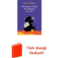 Everest Yayınları Anlatmaya Değer Bir Hikayen Var Mı? + Türk Klasiği Hediye