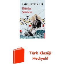 Destek Yayınları Bütün Şiirleri-Sabahattin Ali + Türk Klasiği Hediye
