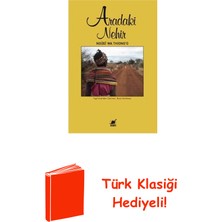 Ayrıntı Yayınları Aradaki Nehir + Türk Klasiği Hediye