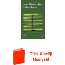 Everest Yayınları Jean Giono: Ağaç Diken Adam - Everest Açıkhava 17 + Türk Klasiği Hediye