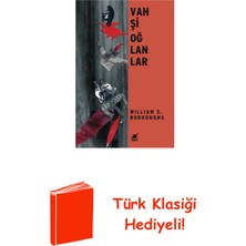 Ayrıntı Yayınları Vahşi Oğlanlar + Türk Klasiği Hediye