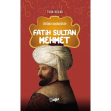 Lopus Yayınları Fatih Sultan Mehmet - Dersimiz Hükümdarlar Çocuk Tarih Kitapları