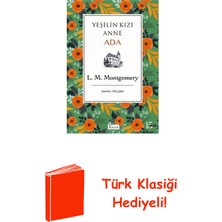 Koridor Yayıncılık Yeşilin Kızı Anne Ada - Bez Ciltli + Türk Klasiği Hediye