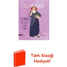 Everest Yayınları Istanbul Bu Gece Yine Sensiz + Türk Klasiği Hediye