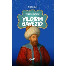 Lopus Yayınları Yıldırım Bayezid - Dersimiz Hükümdarlar Çocuk Tarih Kitapları