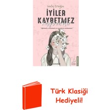 Destek Yayınları Iyiler Kaybetmez Kaybedilir + Türk Klasiği Hediye