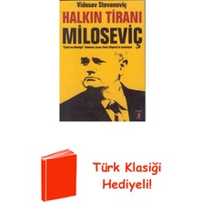 Kapı Yayınları Halkın Tiranı Miloseviç + Türk Klasiği Hediye