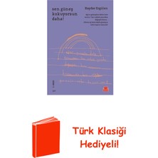 Kırmızı Kedi Yayınevi Sen Güneş Kokuyorsun Daha! + Türk Klasiği Hediye