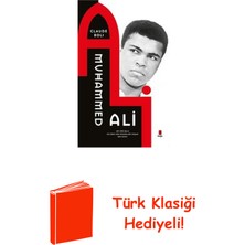 Kapı Yayınları Muhammed Ali - Arı Gibi Bala Kelebek Gibi Özgür... + Türk Klasiği Hediye