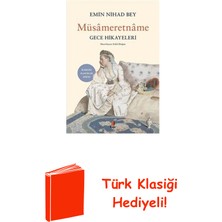 Kapı Yayınları Müsameretname - Gece Hikayeleri + Türk Klasiği Hediye