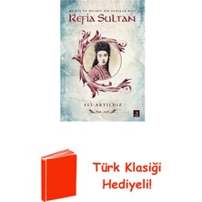 Kapı Yayınları Refia Sultan + Türk Klasiği Hediye